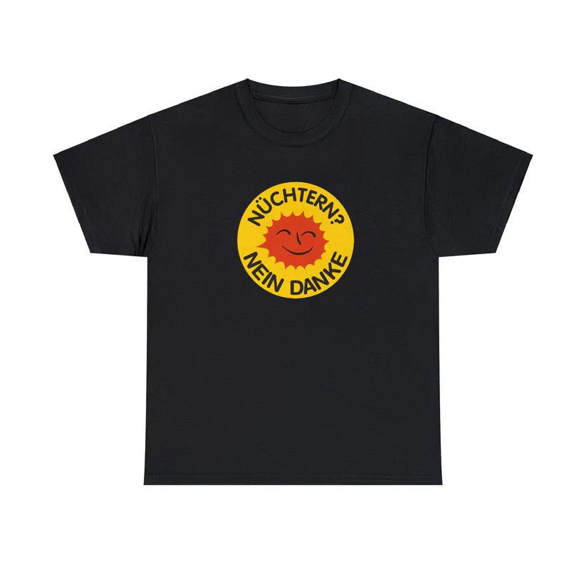 Nüchtern T-Shirt