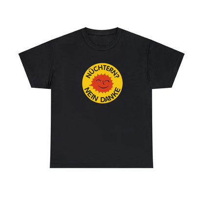 Nüchtern T-Shirt