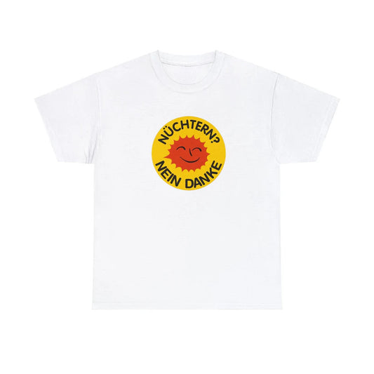 Nüchtern T-Shirt